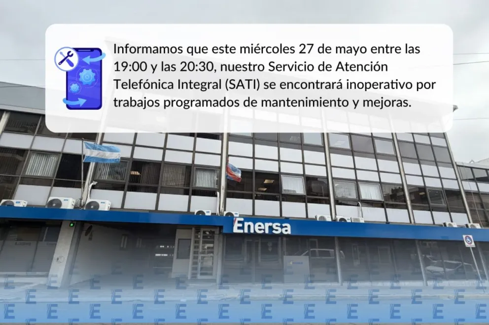 Enersa informa la interrupción programada de su Servicio de Atención Telefónica Integral