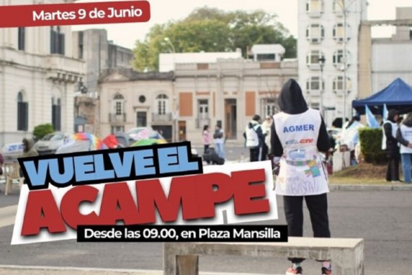 Vuelve el acampe docente a Plaza Mansilla